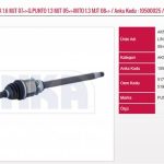 AKS KOMPLE SAĞ LALELİ EURO IV FIAT LINEA 1.6 MJT 07- GRANDE PUNTO 1.3 MJT 05- MITO 1.3 MJT 08- (1 AD )
