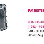 FAR SAĞ MERCEDES 208-308-408-507-508-814-913 (1988-1995) (1 AD )