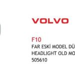 FAR ESKİ MODEL DÜZ CAMLI VOLVO F10 H4 (1 AD )
