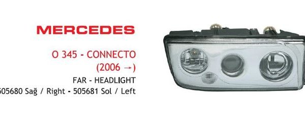 FAR SAĞ MERCEDES O 345 OTOBÜS CONNECTO (06 >) ORJINAL KOD:6718200061 (1 AD )