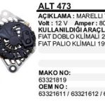 ALTERNATÖR 12V 85A FIAT DOBLO/PALIO 00-KLİMALI MARELLİ/MAKO TİPİ (1 AD )