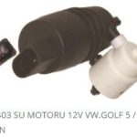 SU FİSKİYE MOTORU 12V VW.GOLF 5 SEAT LEON (1 AD )