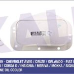 YAĞ SOĞUTUCU OPEL ASTRA H-J/CORSA D/INSIGNIA/MERIVA/VECTRA C/ZAFIRA B/ZAFIRA TOURER C AL / PL / BRZ (1 AD )