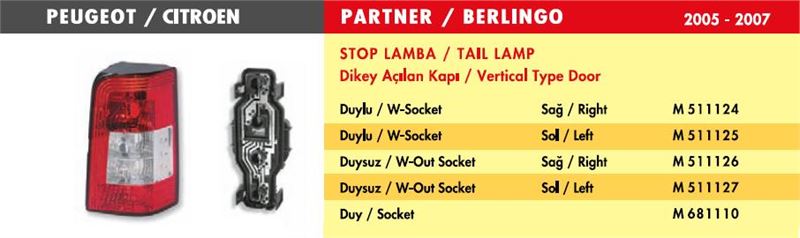 M511126-1.jpg STOP LAMBA YM SAĞ PEUGEOT PARTNER CITROEN BERLINGO TEK KAPI (1 AD ) - Görsel 1
