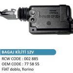 BAGAJ KİLİT MOTORU FIAT TOFAŞ DOBLO FIORINO (1 AD )